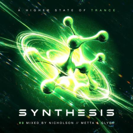 Synthesis Vol 3 (Mixed by Nicholson / Metta & Glyde) (2023)