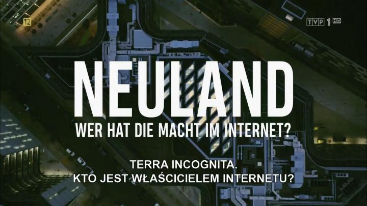 Terra Incognita. Kto jest właścicielem internetu? / Neuland. Wer hat die Macht im Internet? (2020) PL.1080i.HDTV.H264-B89 | POLSKI LEKTOR