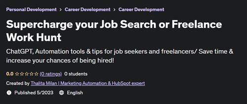 Supercharge your Job Search or Freelance Work Hunt