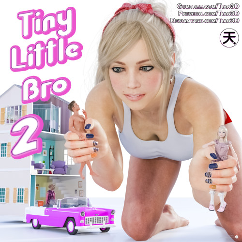 TIAN3D - TINY LITTLE BRO VOL.2 - UPDATE