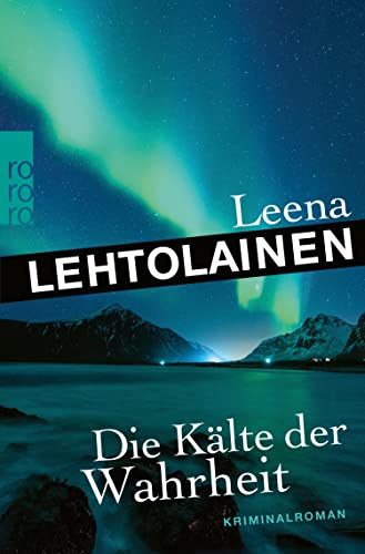 Leena Lehtolainen - Die Kälte der Wahrheit (Die Leibwächterin 5)