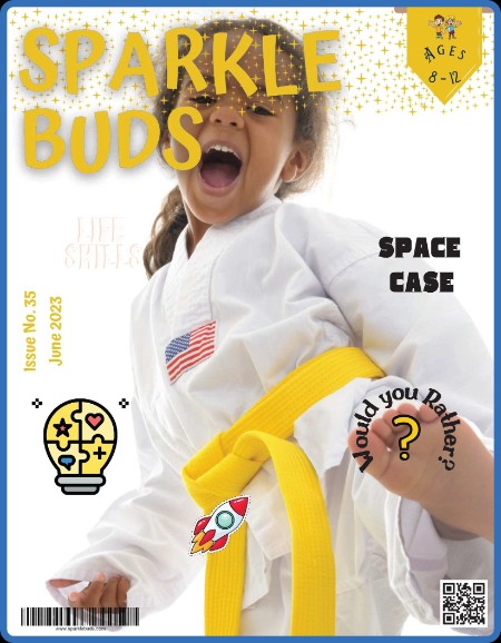 Sparkle Buds Kids Magazine (Ages 7-10) – June 2023