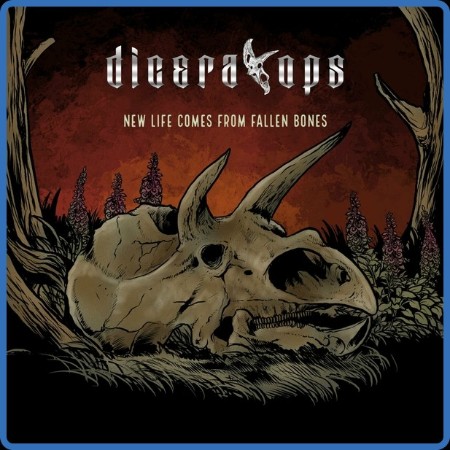 Diceratops - 2023 - New Life Comes From Fallen Bones (FLAC)