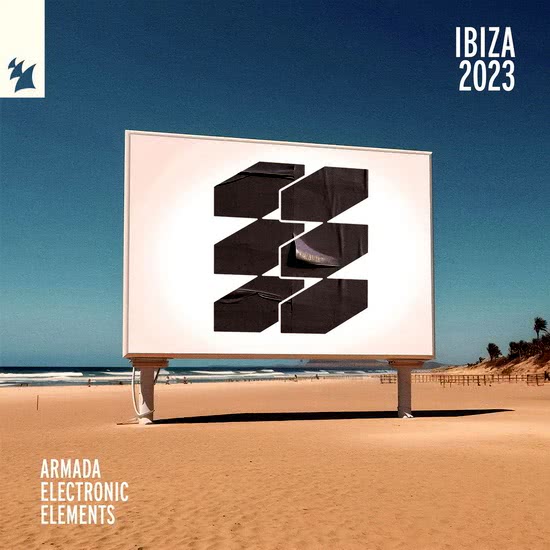 VA - Armada Electronic Elements - Ibiza 2023 (Extended Mixes)