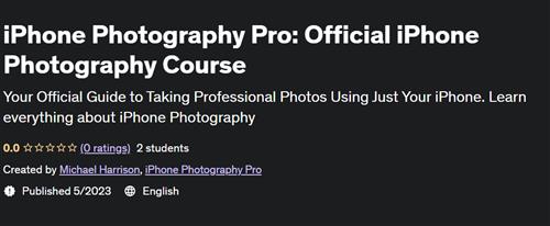 iPhone Photography Pro Official iPhone Photography Course |  Download Free