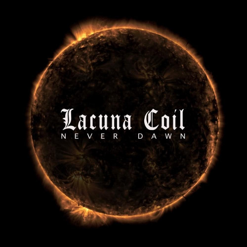 Lacuna Coil - Never Dawn (Single) (2023)