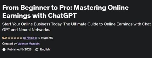 From Beginner to Pro Mastering Online Earnings with ChatGPT