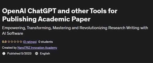 OpenAI ChatGPT and other Tools for Publishing Academic Paper
