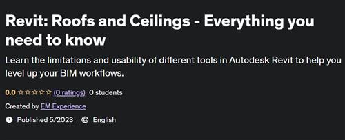 Revit Roofs and Ceilings - Everything you need to know