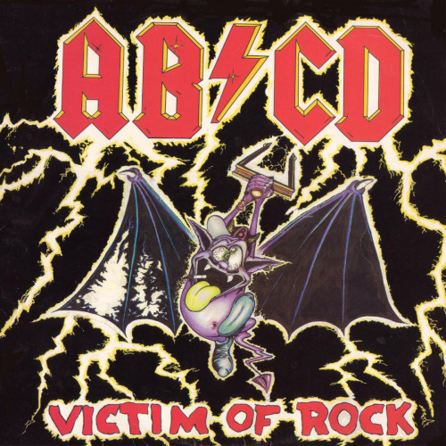 AB/CD - Victim Of Rock 1987 (Reissue 2005)