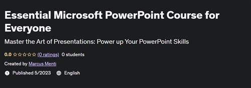 Essential Microsoft PowerPoint Course for Everyone