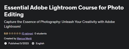Essential Adobe Lightroom Course for Photo Editing |  Download Free