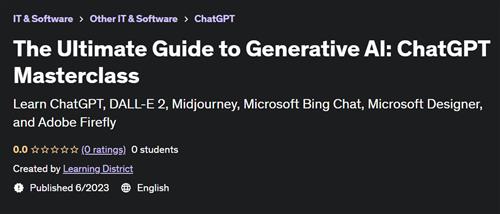 The Ultimate Guide to Generative AI ChatGPT Masterclass