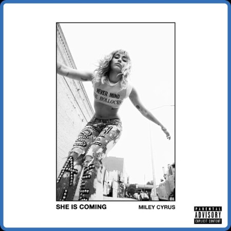 Miley Cyrus - SHE IS COMING (Deluxe) (2023)