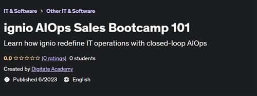 Ignio AIOps Sales Bootcamp 101