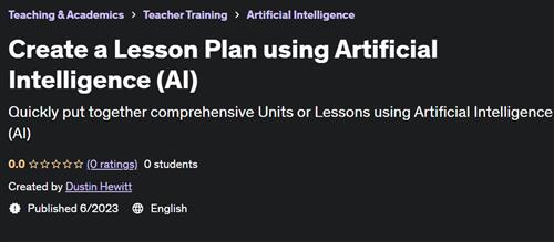 Create a Lesson Plan using Artificial Intelligence (AI)