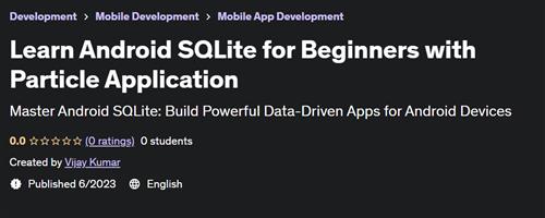 Learn Android SQLite for Beginners with Particle Application