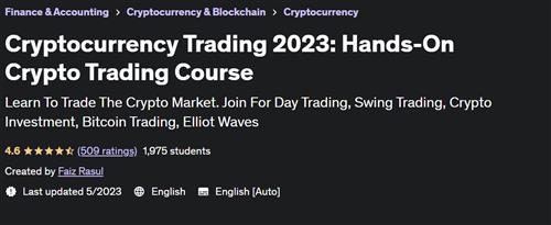 Cryptocurrency Trading 2023 Hands-On Crypto Trading Course