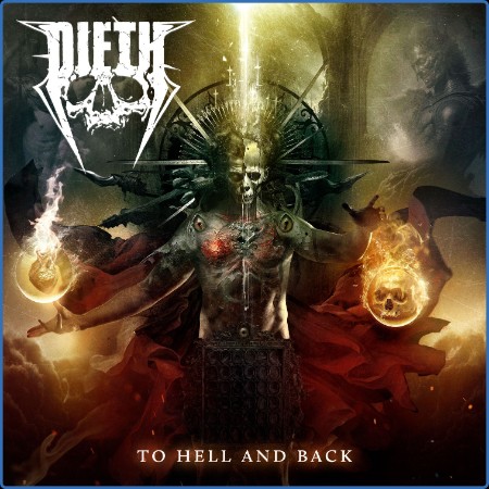 Dieth - To Hell and Back (2023)