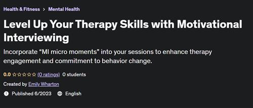 Level Up Your Therapy Skills with Motivational Interviewing