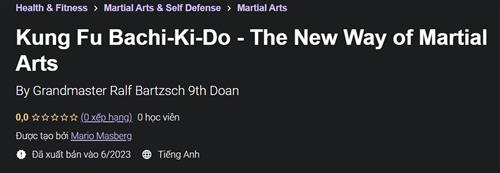 Kung Fu Bachi-Ki-Do – The New Way of Martial Arts