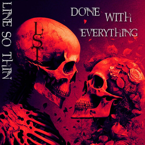 Line So Thin - Done With Everything (Single) (2023)