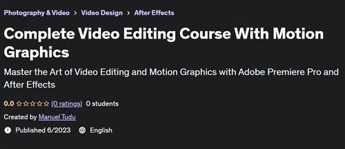 Complete Video Editing Course With Motion Graphics