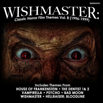Wishmaster: Classic Horror Film Themes Vol.8 (1996-1999) Soundtrack