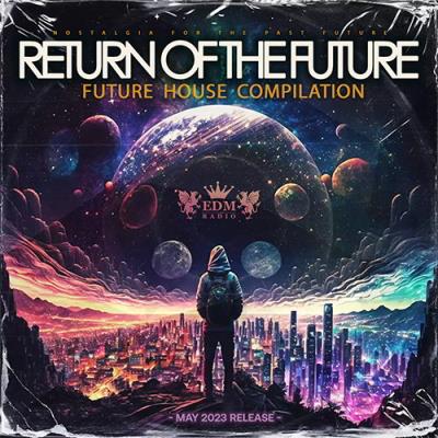 VA - Return Of The Future (2023) (MP3)