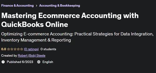 Mastering Ecommerce Accounting with QuickBooks Online |  Download Free