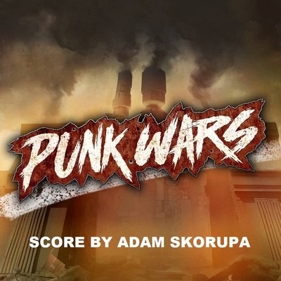 Punk Wars Soundtrack