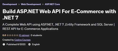 Build ASP.NET Web API For E-Commerce with .NET 7