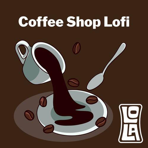 Coffee Shop Lofi by Lola (2023)