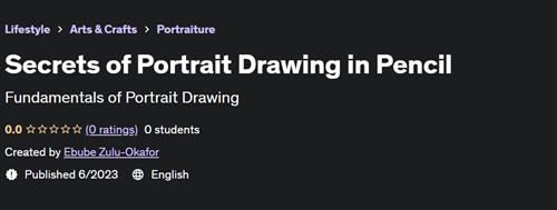 Secrets of Portrait Drawing in Pencil