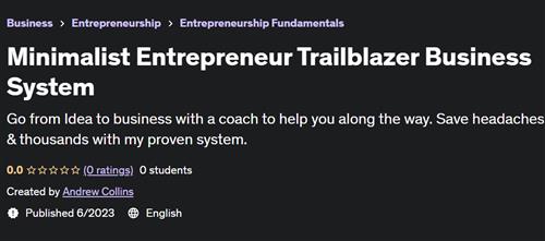 Minimalist Entrepreneur Trailblazer Business System