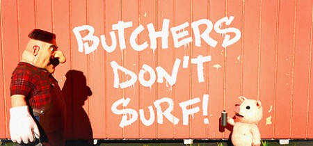 Butchers Don't Surf [FitGirl Repack]