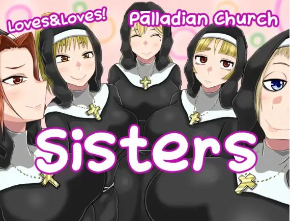 Semiageya - Loves&Loves! Palladian Church Sisters Ver.1.01 Final + Save (eng) Porn Game