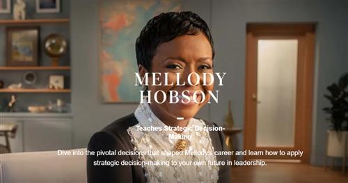 MasterClass –  Mellody Hobson Teaches Strategic Decision– Making
