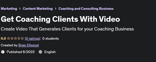 Get Coaching Clients With Video