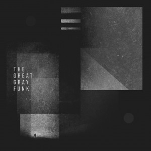 The Great Gray Funk - The Great Gray Funk (2023)