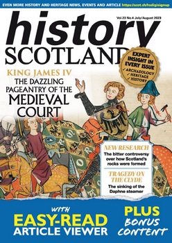 History Scotland - July/August 2023