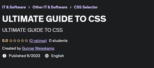 Ultimate Guide To CSS