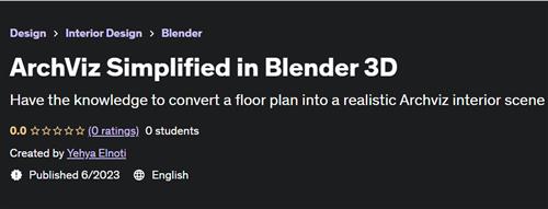 ArchViz Simplified in Blender 3D