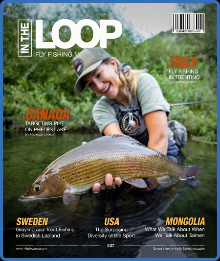 In the Loop Fly Fishing Magazine - Summer 2023