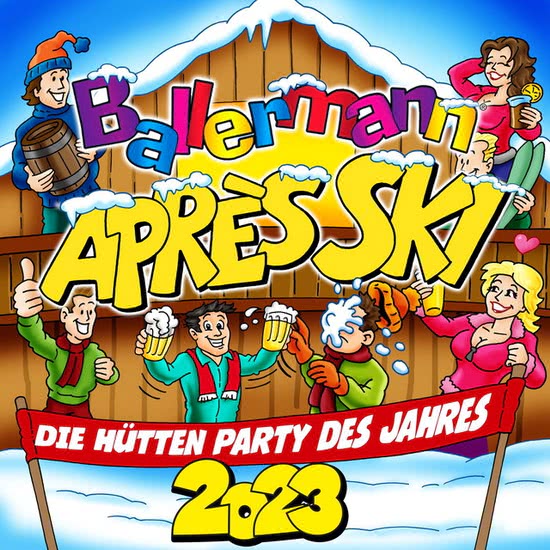 VA - Ballermann Apres Ski 2023 - Die Hutten Party des Jahres
