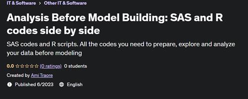 Analysis Before Model Building SAS and R codes side by side