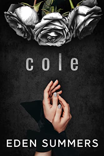 Eden Summers  -  Cole: Ein dunkler Enemies to Lovers Liebesroman (Hunting Her)