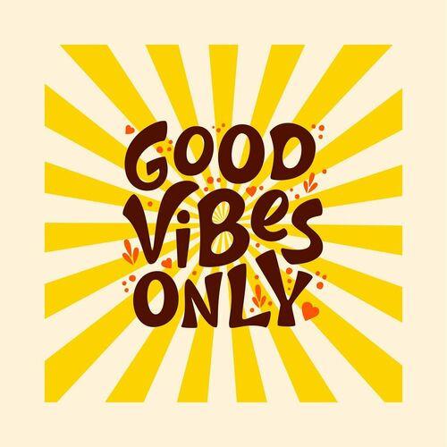 Good Vibes Only (2023)