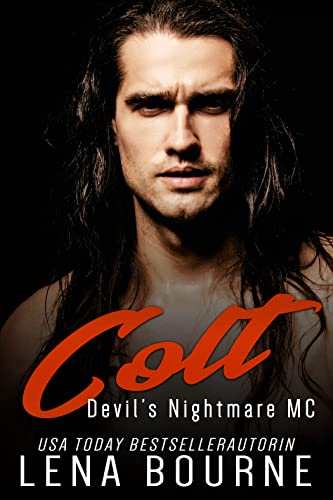 Lena Bourne  -  Colt (Devils Nightmare Mc Serie, Band 10)