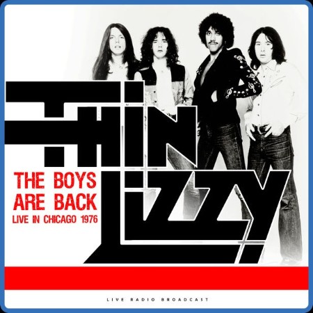 Thin Lizzy - The Boys Are Back Live in Chicago 1976 (2023) FLAC